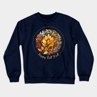 Happy Fall Y´all Crewneck Sweatshirt